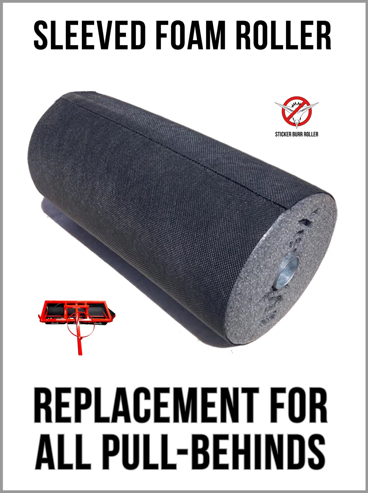 Sleeved Foam Roller - for All Pull-Behind Models